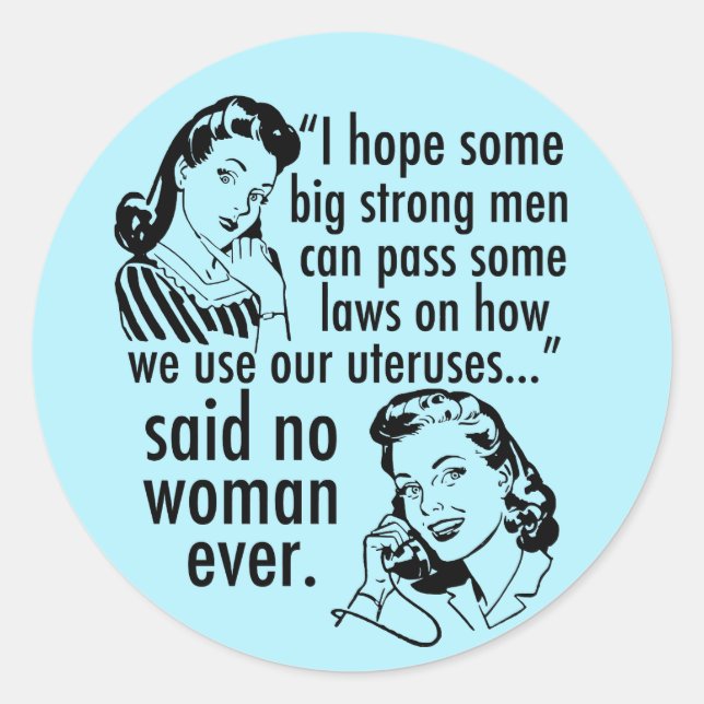 Pro Choice Humour Retro Political Cartoon Classic Round Sticker (Front)