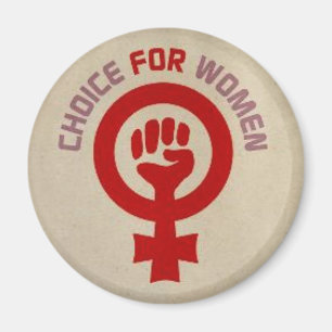Pro Choice Magnet, "Choice for Women" Magnet
