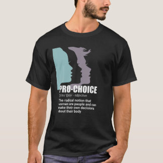 Pro-Choice My Body My Choice T-Shirt