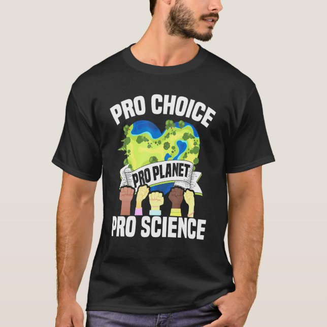Pro Choice Planet Science - Earth Day Climate Chan T-Shirt (Front)