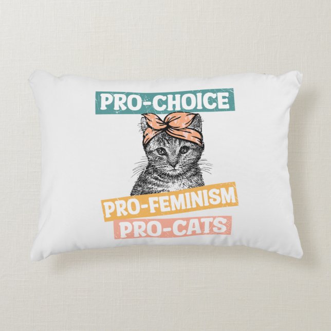 Pro-Choice, Pro-Feminism, Pro-Cat | Cat Lover Decorative Cushion (Front)