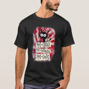 Pro Choice Pro Feminism Pro Cat  Cat T-Shirt