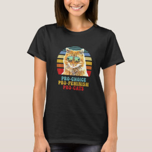 Pro Choice Pro Feminism Pro Cats Women's Rights Fe T-Shirt