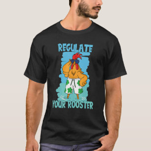 Pro Choice Quote For Women & Men Regulate Your Roo T-Shirt