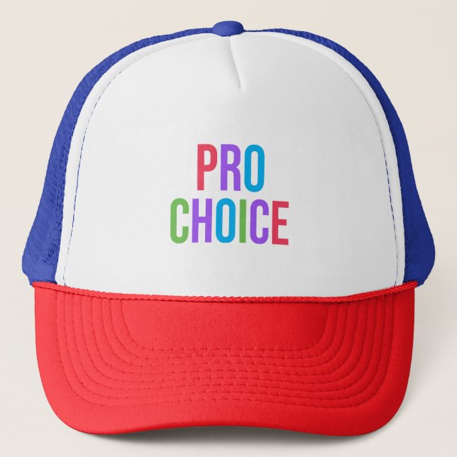 Pro-Choice Roe v Wade Feminist Women's Rights  Trucker Hat (Front)
