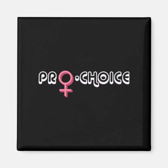 Pro Choice Roe v Wade Women's Health   Magnet (Front)