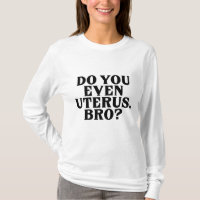 Pro Choice Women No Uterus No Opinion March Democr