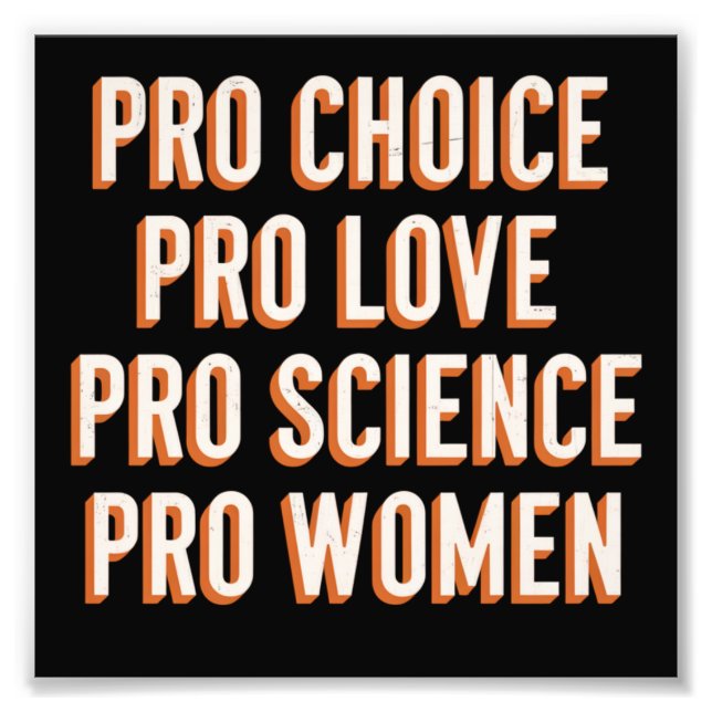 Pro Choice Women's Rights Feminist Patriarchy LGBT Photo Print (Front)