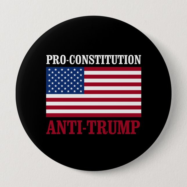 Pro-Constitution Anti-Trump - Anti-Trump -- 10 Cm Round Badge (Front)