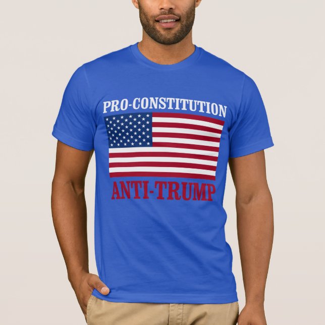 Pro-Constitution Anti-Trump - Anti-Trump -- T-Shirt (Front)
