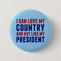 Pro Country Anti President Patriotic American