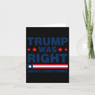 Pro Donald Trump 2024 Funny Trump Was Right About Card