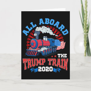 Pro Donald Trump American All Aboard The Trump Tra Card
