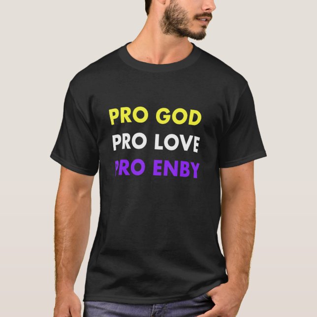 Pro God Nonbinary Transgender Enby T-Shirt (Front)