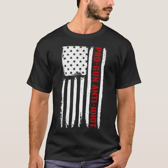 Pro-Gun Anti-Idiot T-Shirt (Front)