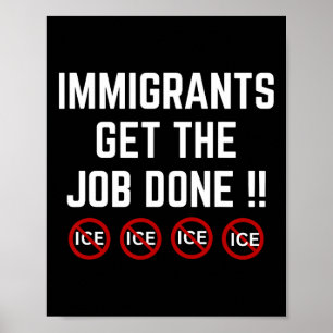 Pro Immigrant Anti Ice Anti Trump Poster