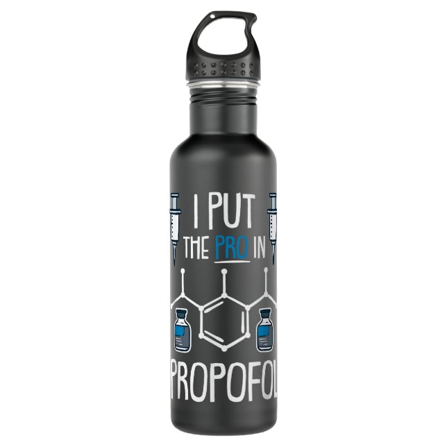 Pro In Propofol Nurse Doctor Anaesthesia Gift  710 Ml Water Bottle (Front)