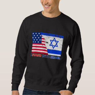 Pro Israel Supporter I Stand With Israel Patriotic Sweatshirt