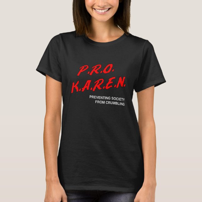 PRO KAREN T-Shirt (Front)