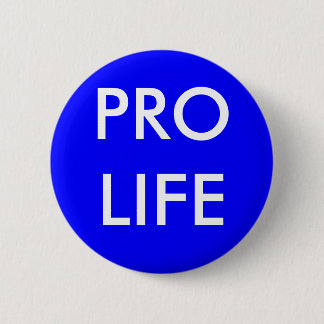 PRO LIFE 6 CM ROUND BADGE