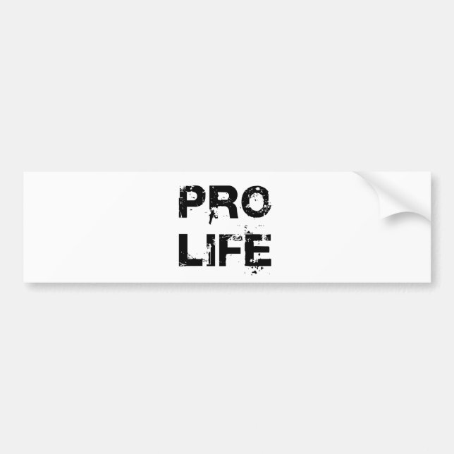 Pro Life Bumper Sticker (Front)