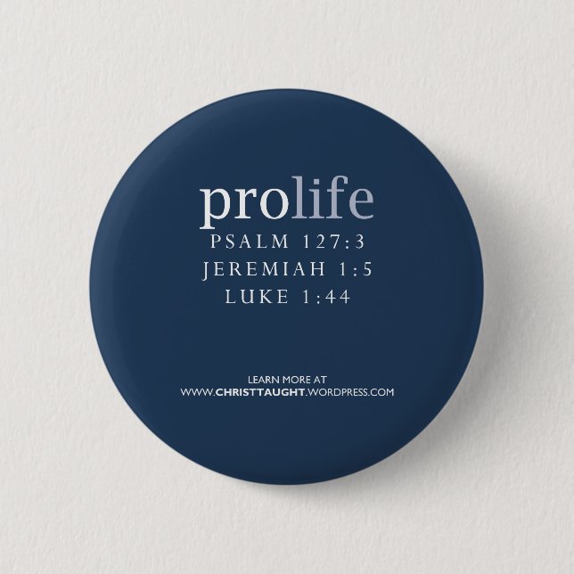 Pro Life Button (Front)