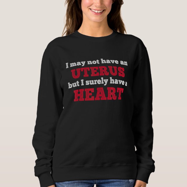 Pro Life Choose Life Sweatshirt (Front)
