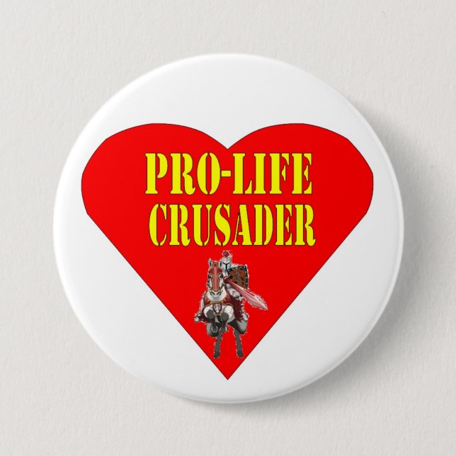 PRO LIFE CRUSADER 7.5 CM ROUND BADGE (Front)
