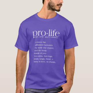 Pro-Life Definition T-Shirt
