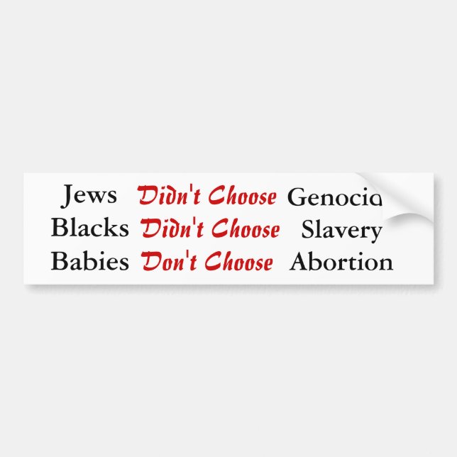 Pro Life Facts Bumper Sticker (Front)