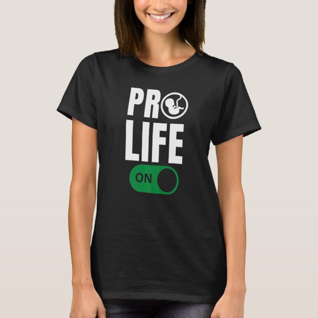 Pro Life Foetus On Switch T-Shirt (Front)