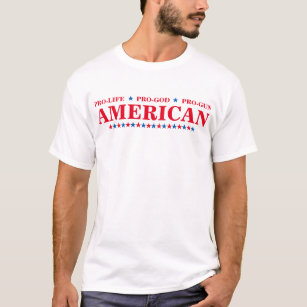 Pro Life God Gun American Red Blue Stars USA White T-Shirt