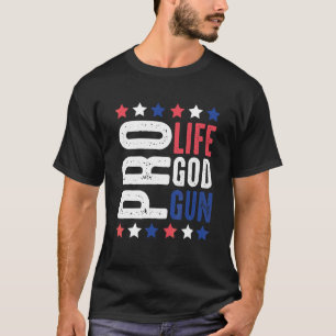 Pro Life God Gun Patriotic Stars And Stripes 2nd A T-Shirt