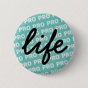 PRO life in Turquoise 6 Cm Round Badge