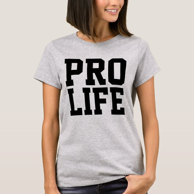 PRO LIFE Ladies T-shirts (Front)