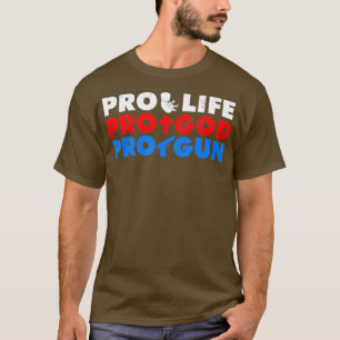 pro life pro god pro  for an  control protest T-Shirt