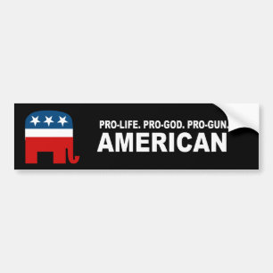Pro-life. Pro-God. Pro-Gun American Bumper Sticker