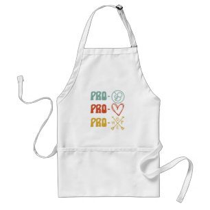 Pro-Life Pro-Love Pro-Hope Vintage Standard Apron