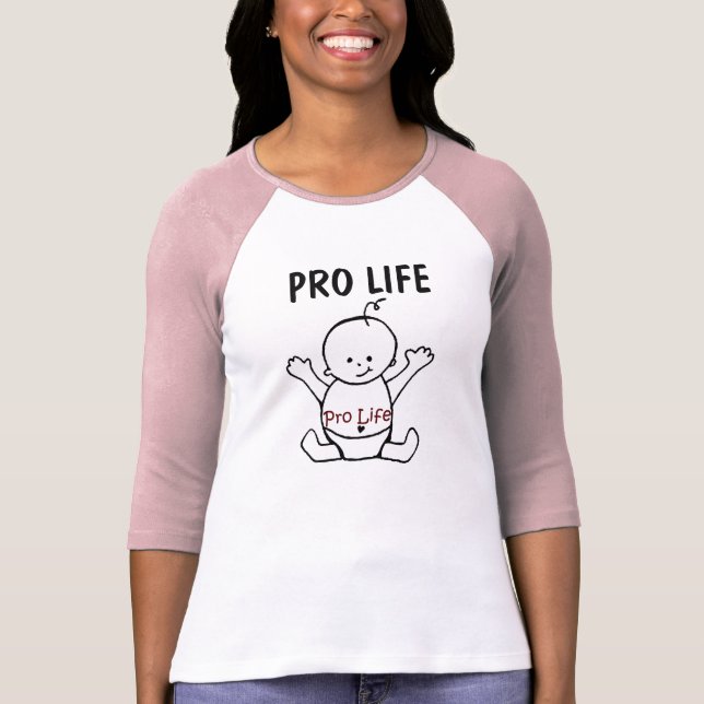 Pro life  Shirt (Front)