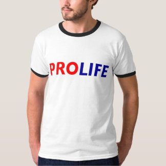 “PRO LIFE” T-Shirt