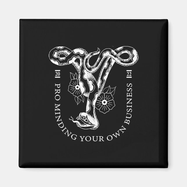 Pro Minding Your Own Business 2022  Magnet (Front)
