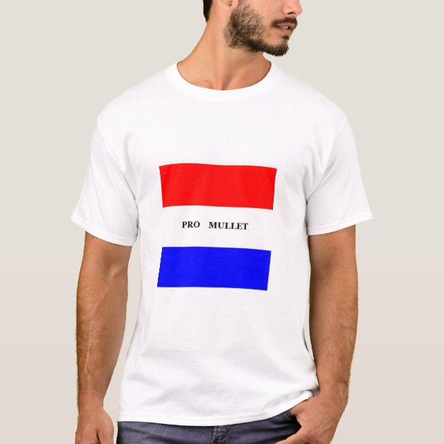 Pro Mullet T-Shirt (Front)