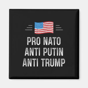 Pro Nato - Anti Putin - Anti Trump - Retro Style Magnet