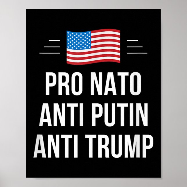 Pro Nato - Anti Putin - Anti Trump - , Small  Poster (Front)
