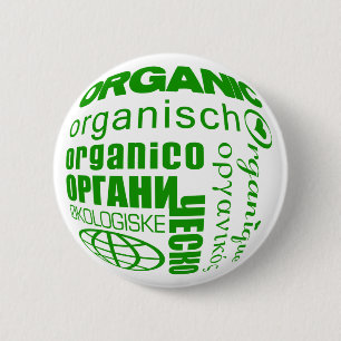 Pro-Organic in Many Languages (Button) 6 Cm Round Badge