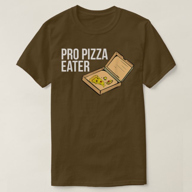 Pro Pizza Eater4787 T-Shirt (Design Front)