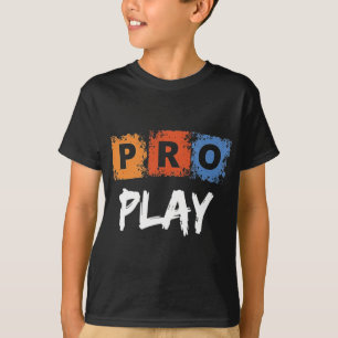 Pro Play Gamer Esports Competitive Gaming Design  T-Shirt