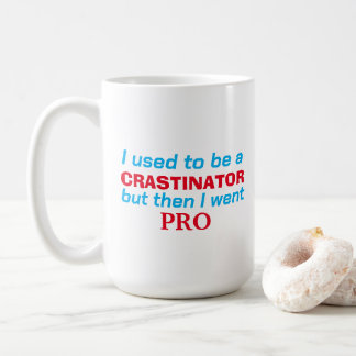 Pro procrastinator - funny coffee mug