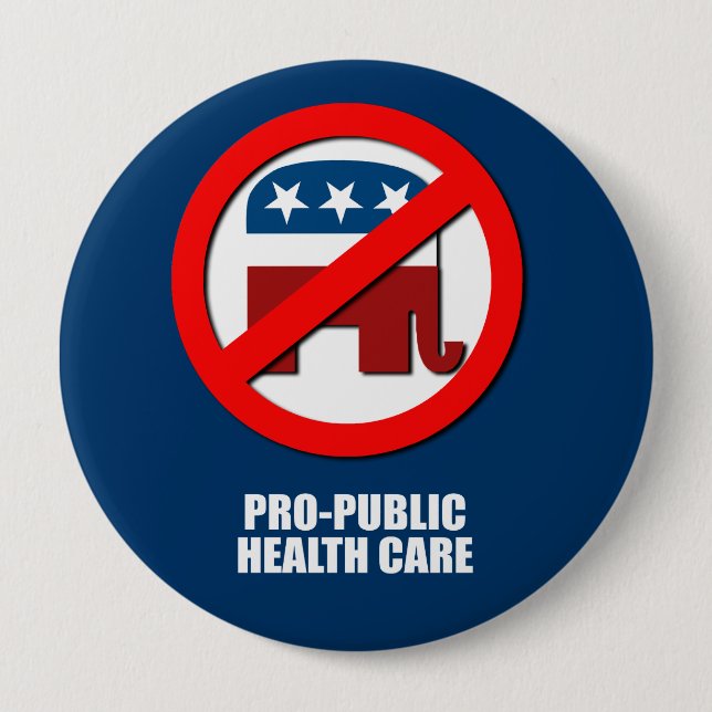 Pro-Public Health Care 10 Cm Round Badge (Front)