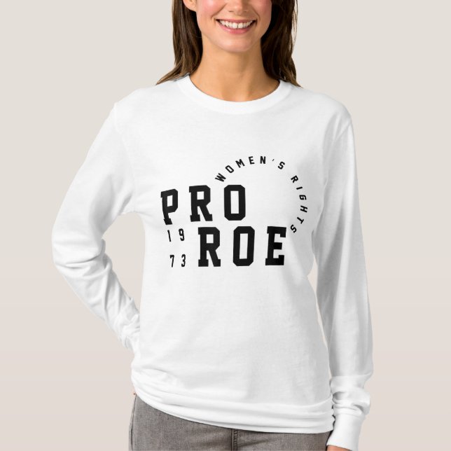 Pro Reproductive Rights 1973 Pro-Roe T-Shirt (Front)